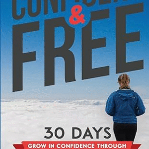 Confident & Free; 30 Day Devotional Grow In Godly Confidence Through Intimacy With God 5.0/5 Stars